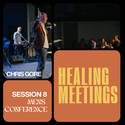 Chris Gore Healing Meeting - Session 8