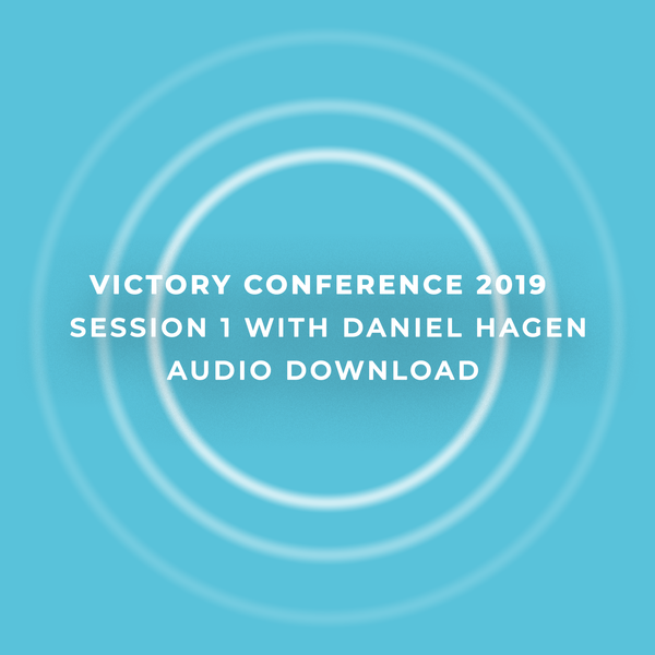 Victory Conference 2019 | Session 1 | Daniel Hagen | Audio