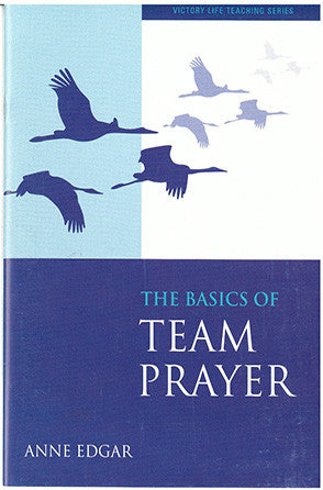 The Basics of Team Prayer